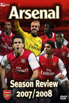 Arsenal: Season Review 2007-2008 Trailer