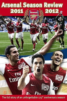 Arsenal: Season Review 2011-2012 Trailer