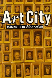 Art City 1 Making It in Manhattan Trailer