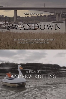 Artefact #4: Swandown – Culled from a Waterbound Journey from Hastings to Hackney Trailer