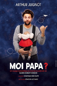 Arthur Jugnot - Moi papa ? Trailer