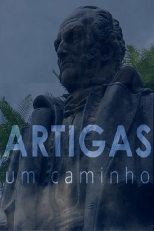 Artigas, um Caminho Trailer