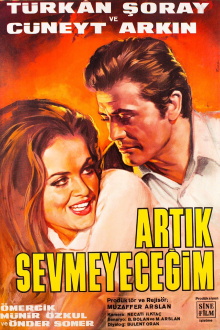 Artık Sevmeyeceğim Trailer