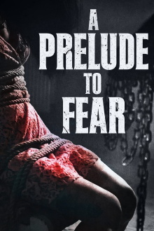 As a Prelude to Fear Trailer