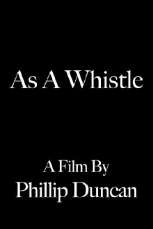 As a Whistle Trailer