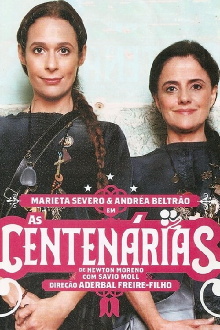 As Centenárias Trailer