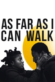 As Far as I Can Walk Trailer