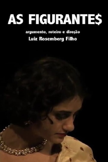 As figurantes Trailer