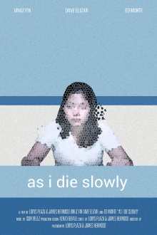 As I Die Slowly Trailer