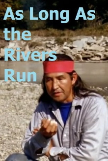 As Long as the Rivers Run Trailer