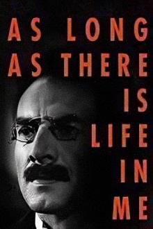 As Long as There’s Life in Me Trailer