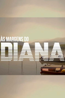 As Margens do Diana Trailer