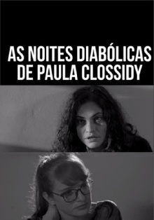As Noites Diabólicas de Paula Clossidy Trailer