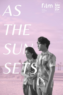 As The Sun Sets Trailer