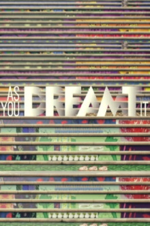 As You Dreamt It Trailer