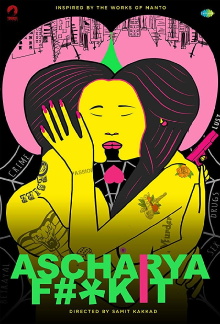 Ascharya Fuck It Trailer