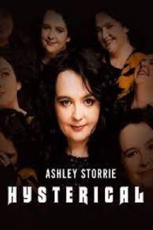 Ashley Storrie: Hysterical Trailer