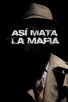 Así mata la mafia Trailer