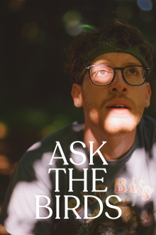 Ask The Birds Trailer