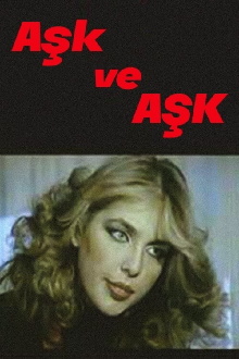 Aşk Ve Aşk Trailer
