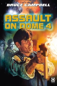 Assault on Dome 4 Trailer