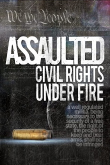 Assaulted: Civil Rights Under Fire Trailer
