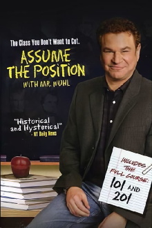 Assume the Position 201 with Mr. Wuhl Trailer