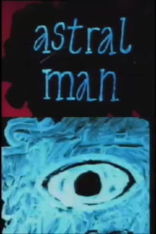 Astral Man Trailer