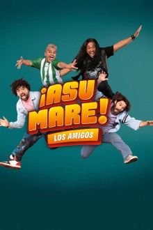 ¡Asu Mare! The Friends Trailer
