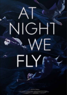 At Night We Fly Trailer