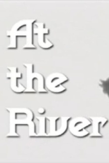 At the River Trailer