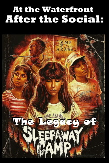 At the Waterfront After the Social: The Legacy of Sleepaway Camp Trailer