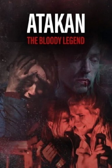 Atakan. The Bloody Legend Trailer
