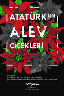 Atatürk'ün Alev Çiçekleri Trailer
