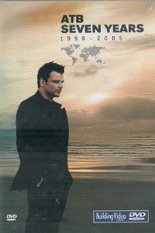 ATB: Seven Years (1998-2005) Trailer