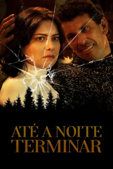 Até a Noite Terminar Trailer