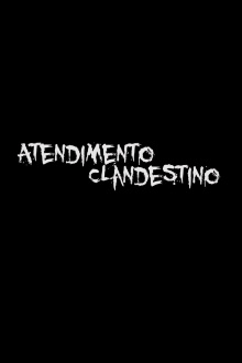 Atendimento Clandestino Trailer