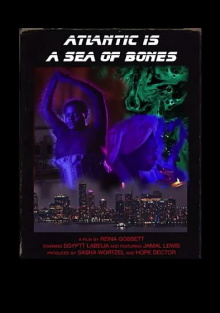 Atlantic is a Sea of Bones Trailer