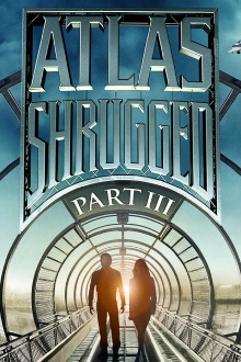 Atlas Shrugged: Part III Trailer