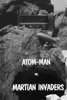 Atom Man vs. Martian Invaders Trailer