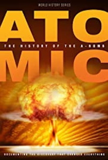 Atomic: History Of The A-Bomb Trailer