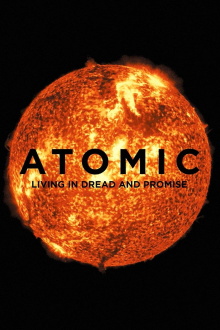 Atomic: Living in Dread and Promise Trailer