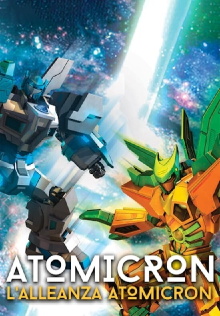 Atomicron - L'alleanza Atomicron Trailer