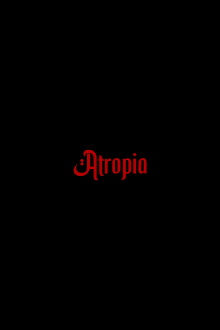 Atropia Trailer