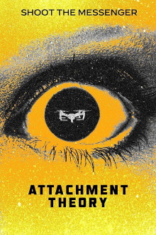 Attachment Theory Trailer