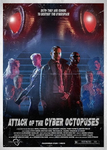 Attack of the Cyber Octopuses Trailer