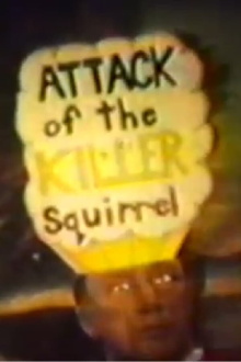 Attack of the Killer Squirrel Trailer