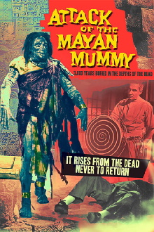 Attack of the Mayan Mummy Trailer