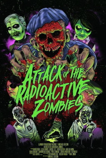 Attack of the Radioactive Zombies Trailer