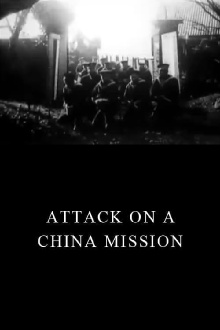 Attack on a China Mission Trailer
